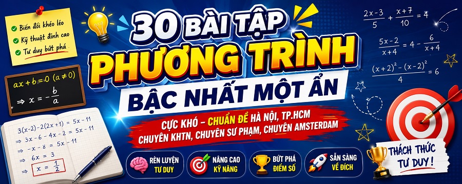 Bài tập phương trình bậc nhất một ẩn từ dễ đến khó